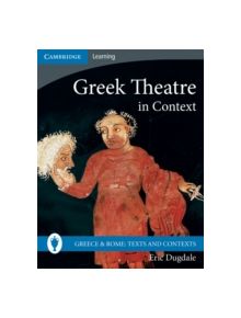 Greek Theatre in Context - 9780521689427