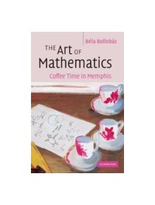 The Art of Mathematics - 9780521693950