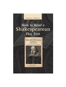 How to Read a Shakespearean Play Text - 9780521713979