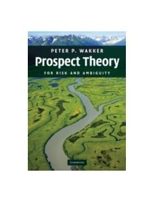 Prospect Theory - 9780521748681