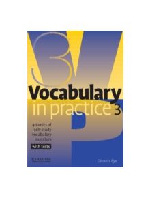 Vocabulary in Practice 3 - 9780521753753