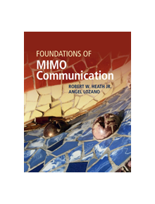 Foundations of MIMO Communication - 9780521762281