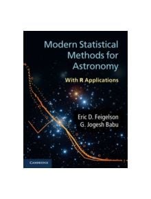 Modern Statistical Methods for Astronomy - 9780521767279