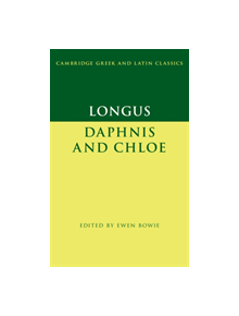 Longus: Daphnis and Chloe - 9780521772204