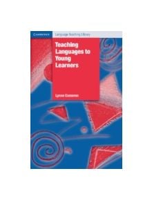 Teaching Languages to Young Learners - 9780521774345