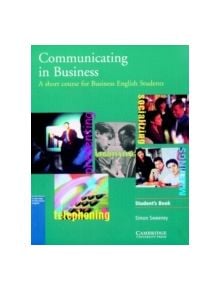 Communicating in Business: American English Edition Student's book - 9780521774956