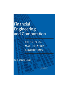 Financial Engineering and Computation - 9780521781718