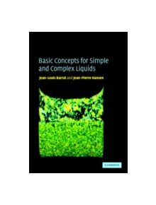 Basic Concepts for Simple and Complex Liquids - 9780521783446