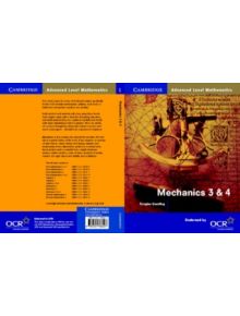 Mechanics 3 and 4 for OCR - 9780521786027