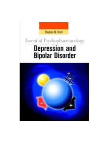 Essential Psychopharmacology of Depression and Bipolar Disorder - 9780521786454