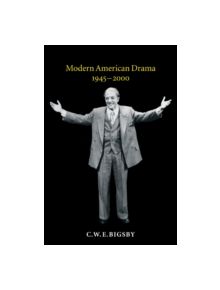 Modern American Drama, 1945-2000 - 9780521794107