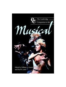 The Cambridge Companion to the Musical - 9780521796392