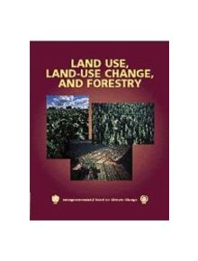 Land Use, Land-Use Change, and Forestry - 9780521800839