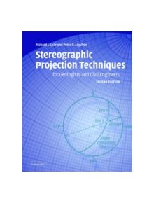 Stereographic Projection Techniques for Geologists and Civil Engineers - 9780521828901