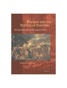 Poussin and the Poetics of Painting - 9780521833677