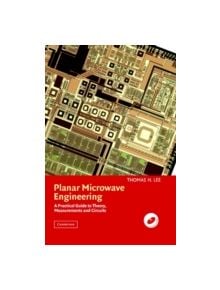 Planar Microwave Engineering - 9780521835268