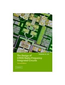 The Design of CMOS Radio-Frequency Integrated Circuits - 9780521835398