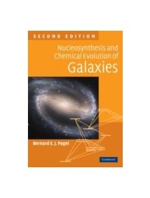 Nucleosynthesis and Chemical Evolution of Galaxies - 9780521840309