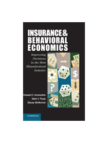 Insurance and Behavioral Economics - 9780521845724