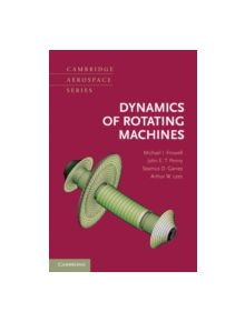 Dynamics of Rotating Machines - 9780521850162