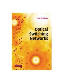 Optical Switching Networks - 9780521868006