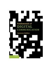 Fundamentals of Digital Communication - 9780521874144