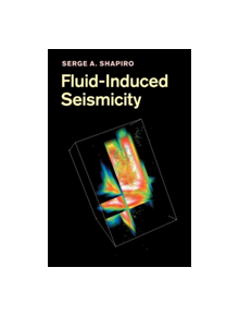 Fluid-Induced Seismicity - 8974 - 9780521884570