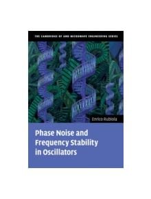 Phase Noise and Frequency Stability in Oscillators - 9780521886772