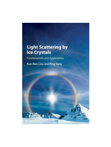 Light Scattering by Ice Crystals - 9780521889162