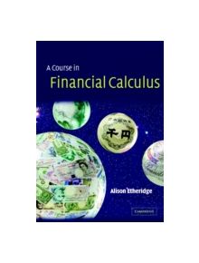 A Course in Financial Calculus - 9780521890779