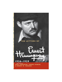 The Letters of Ernest Hemingway: Volume 3, 1926-1929 - 9780521897358