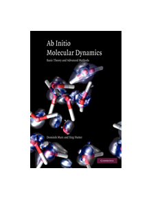 Ab Initio Molecular Dynamics - 9780521898638