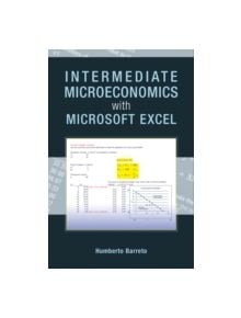 Intermediate Microeconomics with Microsoft Excel - 9780521899024