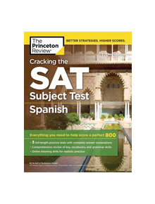 Cracking the SAT Subject Test in Spanish - 9780525569015