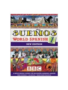 SUENOS WORLD SPANISH 1 COURSEBOOK NEW EDITION - 9780563472469