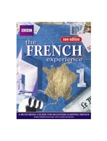 FRENCH EXPERIENCE 1 COURSEBOOK NEW EDITION - 9780563472568