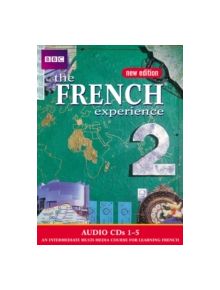 THE FRENCH EXPERIENCE 2 (NEW EDITION) CD's 1-5 - 9780563519249