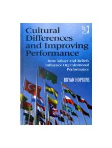 Cultural Differences and Improving Performance - 9780566089077