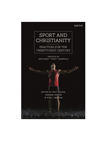 Sport and Christianity - 9780567678607