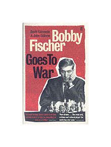 Bobby Fischer Goes to War - 9780571214129