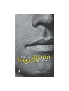 The Faber Book of Monologues: Men - 9780571217649