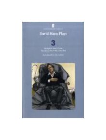 David Hare Plays 3 - 9780571241132