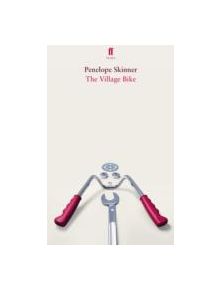 The Village Bike - 9780571279487