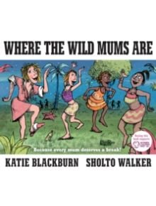 Where the Wild Mums Are - 9780571321513