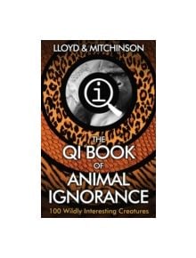 QI: The Book of Animal Ignorance - 9780571323890