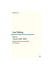 Tolstoy's Diaries Volume 1: 1847-1894 - 9780571324033