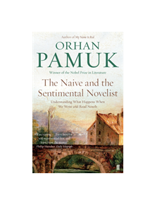 The Naive and the Sentimental Novelist - 9780571326136