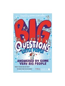 Big Questions From Little People . . . Answered By Some Very Big People - 9780571337750