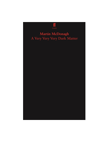 A Very Very Very Dark Matter - 9780571346912