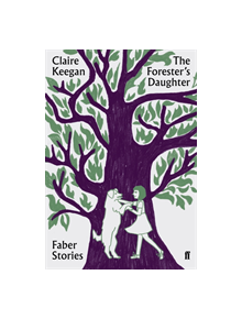 The Forester's Daughter - 9780571351855